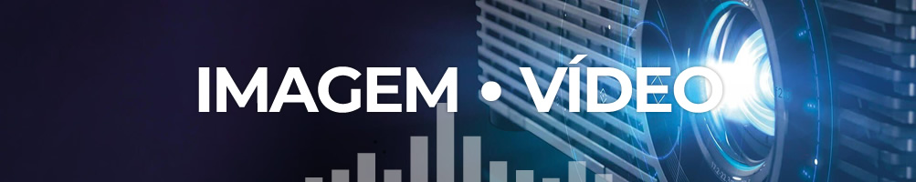 Imagem - V&iacute;deo